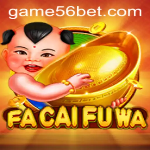 Exploring FaCaiFuWa: The Exciting World of 56bet's Latest Game